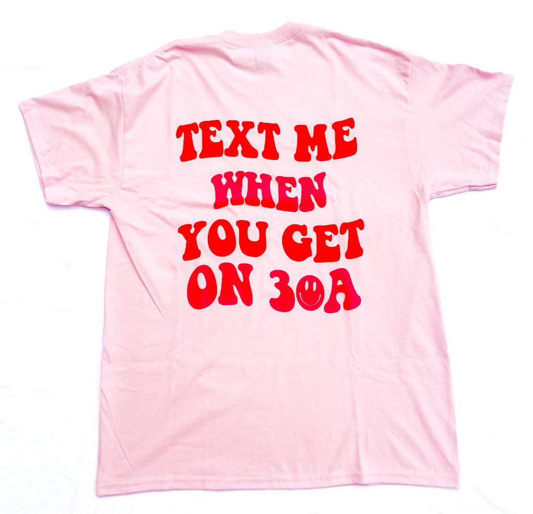 Text Me 30A Red On Pink Tee