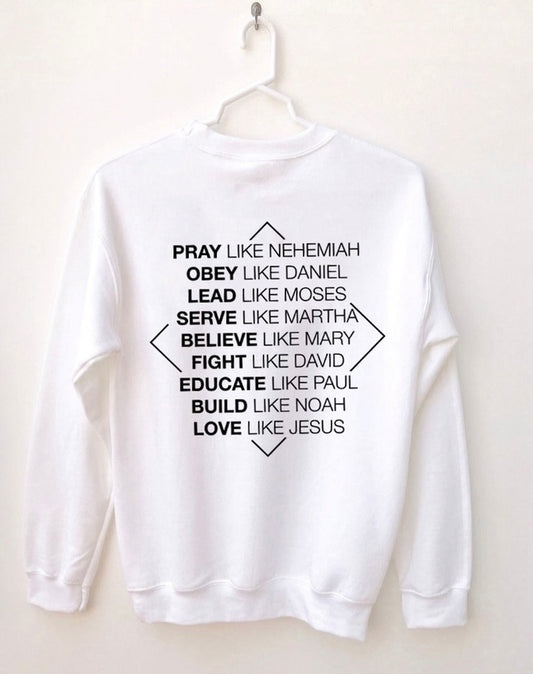 He Has My Back Sweatshirt