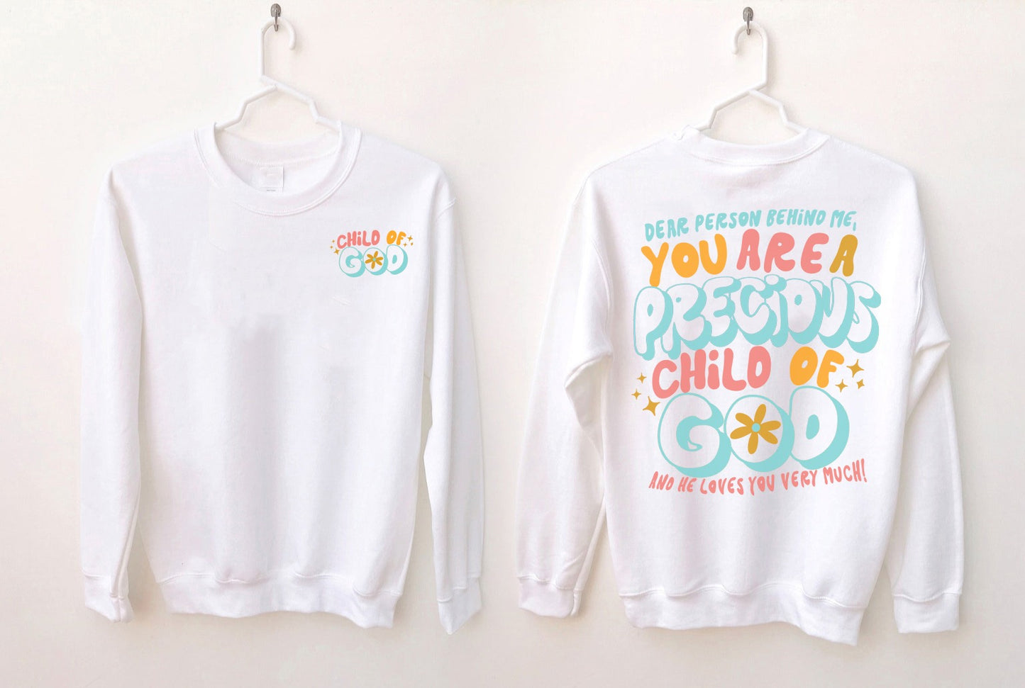 Dear Person, Child of God Sweatshirt