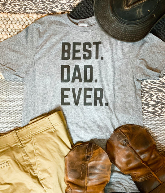 Best Dad Ever Tee