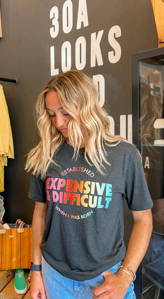 Expensive and Difficult Tee