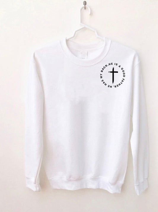 He Has My Back Sweatshirt